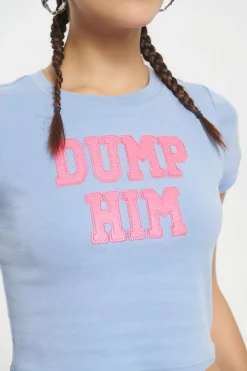 Dump Him Baby Tee